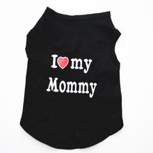 Load image into Gallery viewer, I LOVE MY MOM Design Summer Pets Puppy Small Dog Cat Pet Kitten Clothes Vest Lovely Pet T-Shirt Apparel Costumes 3 Colors

