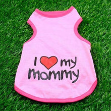 Load image into Gallery viewer, Pet Clothes &quot;I Love Mommy&quot; Printed Dog Cat Clothing Tee Shirts Summer Breathable Cotton T-shirt for Kitten Cats Puppy Small Dogs
